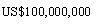 文本框: US$100,000,000